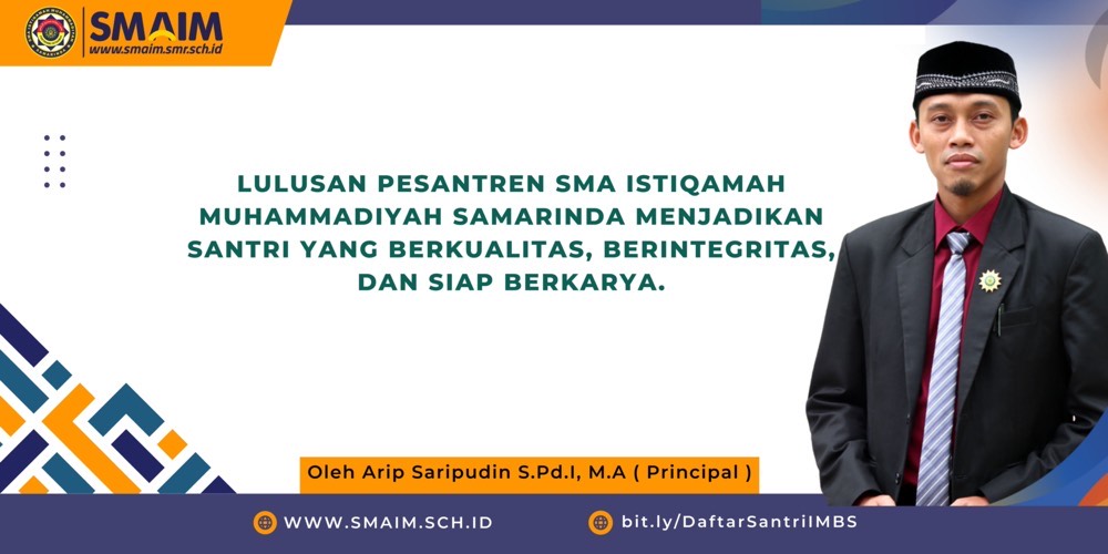 Lulusan Pesantren SMA Istiqamah Muhammadiyah Samarinda Menjadikan Santri yang Berkualitas, Berintegritas, dan Siap Berkarya
